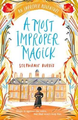 A Most Improper Magick (An Improper Adventure) - Paperback - VERY GOOD