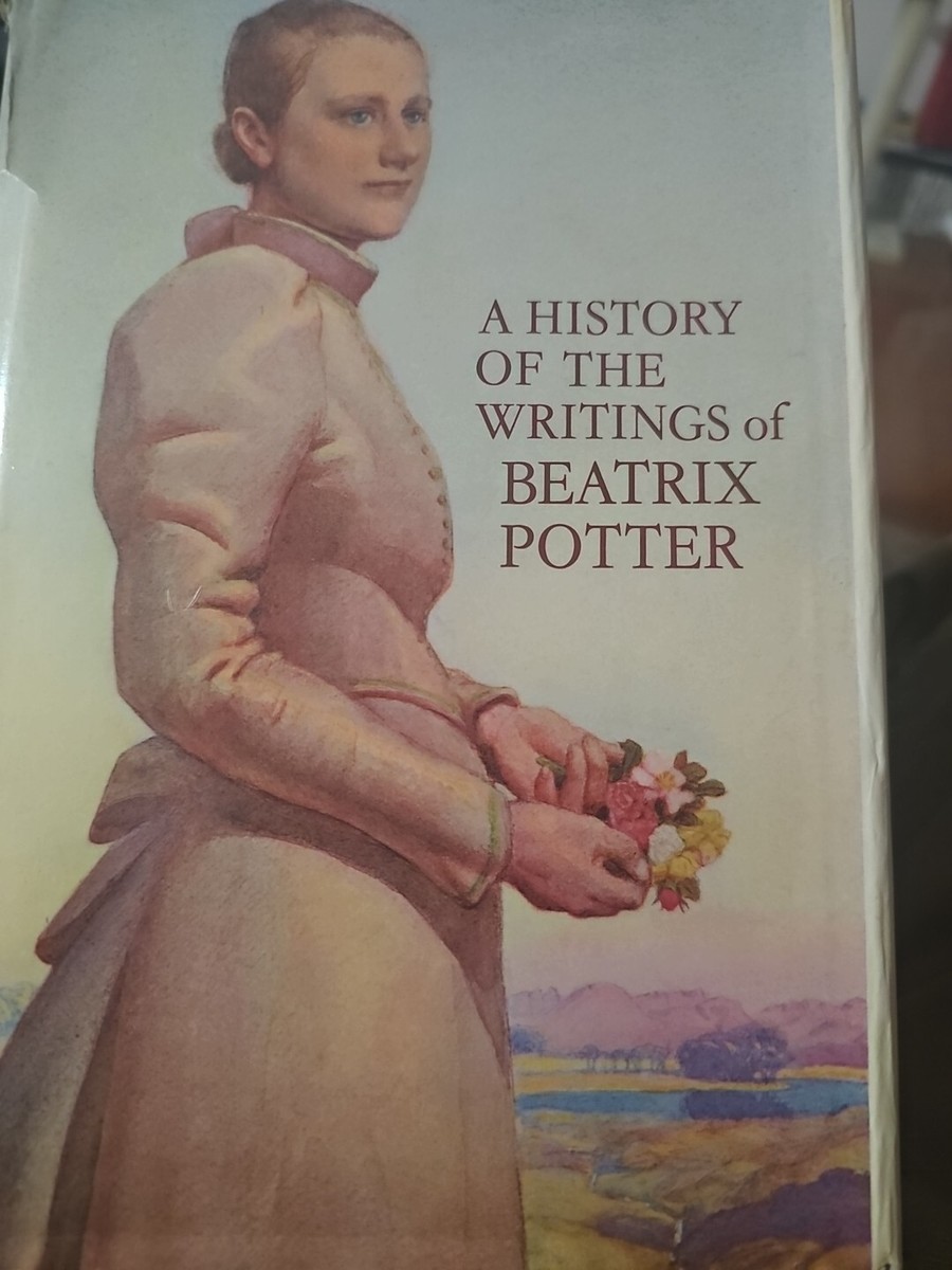 THE HISTORY OF THE WRITINGS OF BEATRIX POTTER By LESLIE LINDER