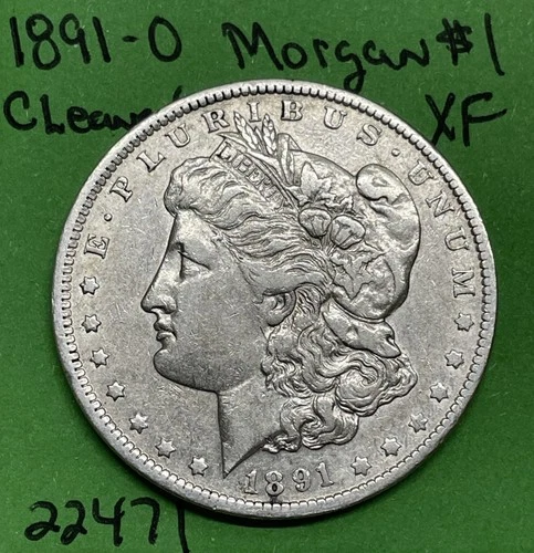 1891 O Morgan Dollar $1 XF Extra Fine Cleaned 90% Silver Better Date