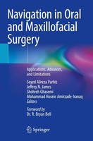 Navigation In Oral And Maxillofacial Surgery Mohammad Hosein Amirzade-Iranaq