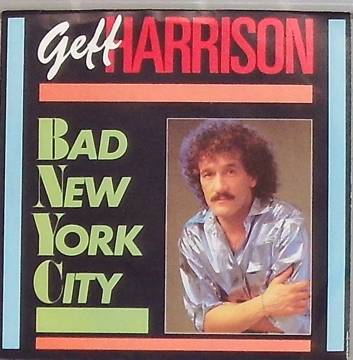 Geff Harrison Bad New York City / win or loose - Bild 1 von 1