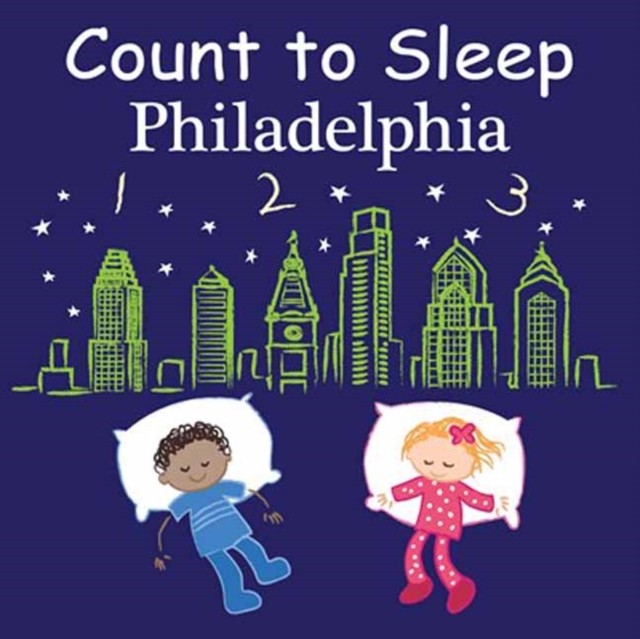 Count to Sleep Philadelphia by Adam Gamble (Board book)