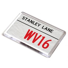 FRIDGE MAGNET - Stanley Lane WV16 - UK Postcode