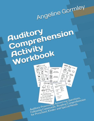 Auditory Comprehension Activity Workbook: Auditory Processing, Answering Questio