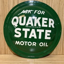 QUAKER STATE BUTTON SIGN  AM SIGN CO LYNCHBURG VA 6-54 UNREAL CONDITION 9.6 24"