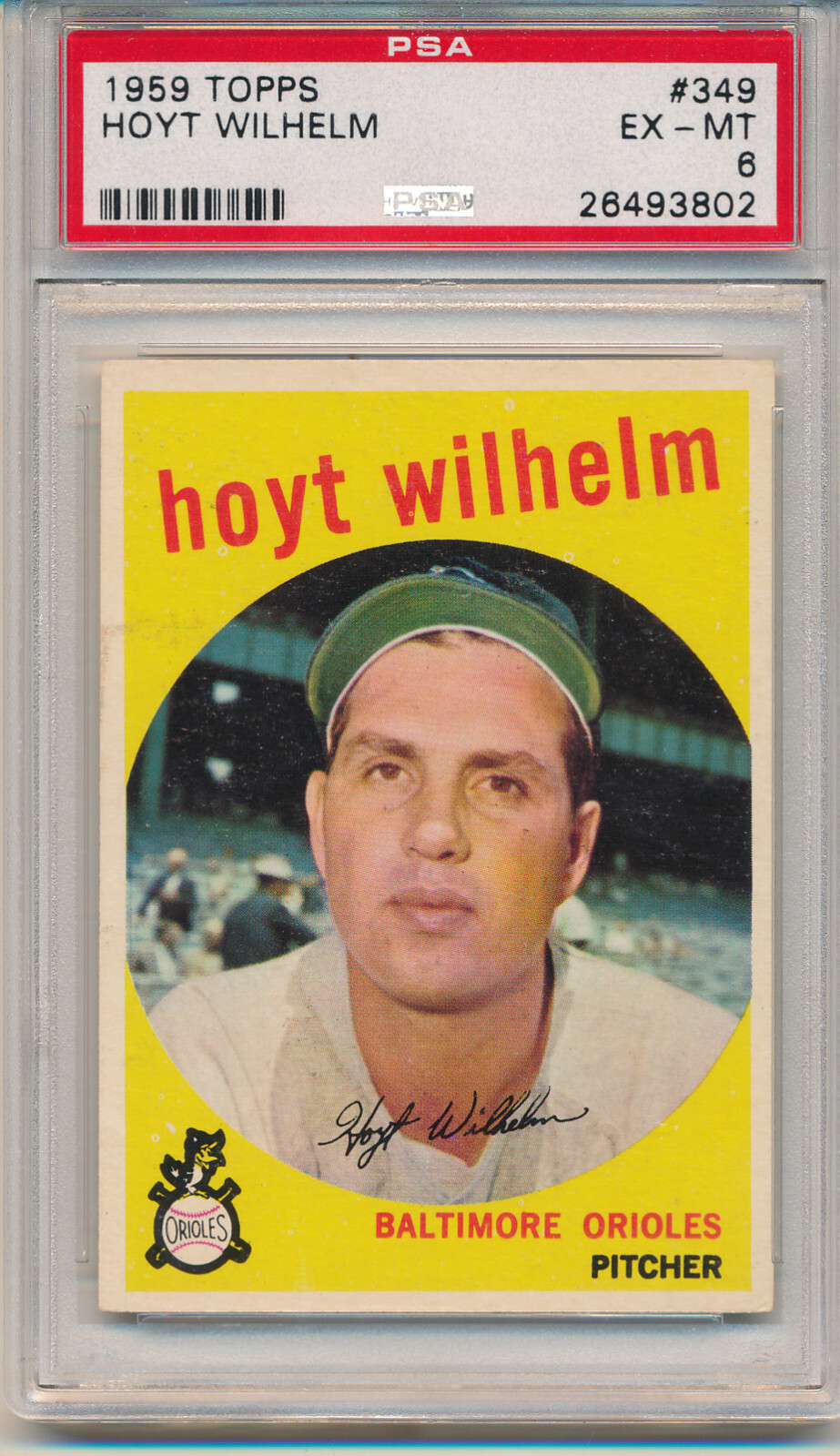 1959 Topps Hoyt Wilhelm (HOF) (#349) PSA6 PSA