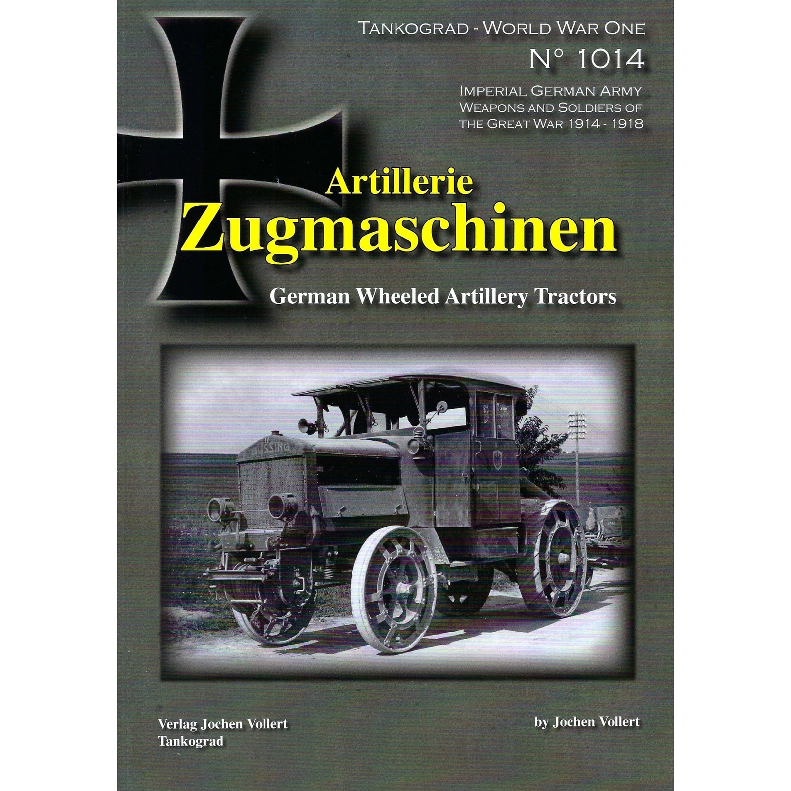 Tankograd 1014 Artillerie Zugmaschinen - German Wheeled Artillery Tractors