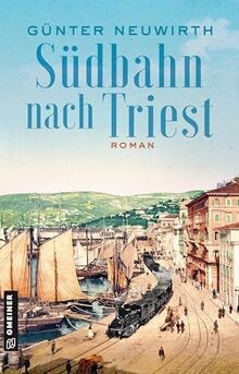 Südbahn nach Triest: Roman (Inspector Bruno Zabini)  von... | Buch | Zustand gut
