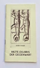 Exlibris  catalogue  Artzte-Exlibris Der Gegenwart 1981