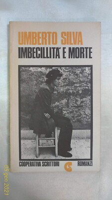Dummheit und Tod - Umberto Silva - Ediz. Original AR&A - 1976