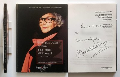 Marcella De Marchis Rossellini handsigniert Eine kleine Frau zwischen zwei Jahrtausenden