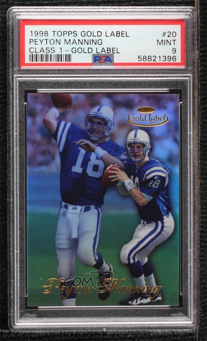 1998 Topps TOPPS GOLD LABEL CLASS 1 #20 Peyton Manning front