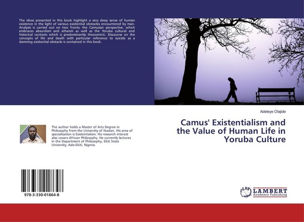 Camus' Existentialism And The Value Of Human Life In Yoruba Culture Adeleye Olaj-image