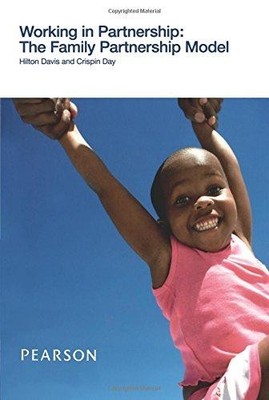 Working in Partnership: The Family Partnership Model - AA.VV, .