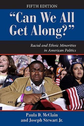 Can We All Get Along? : Racial and Ethnic Minorities in American ...