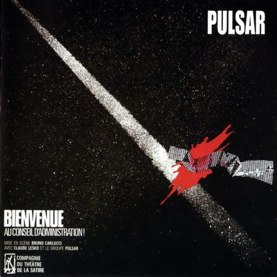 Pulsar - Bienvenue Au Conseil D'Administration /  Musea Records CD Neu