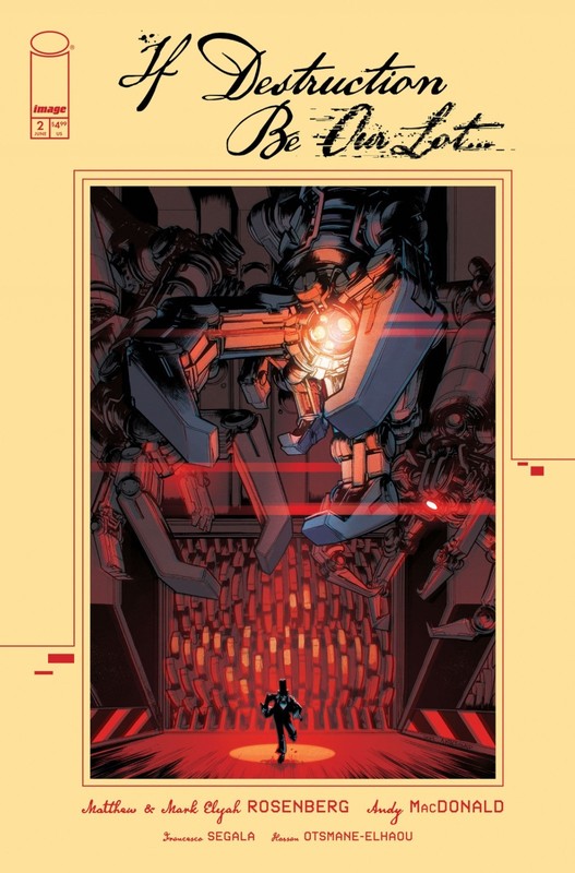 IF DESTRUCTION BE OUR LOT #2 - COVER A MACDONALD (Image, 2026, First Print)