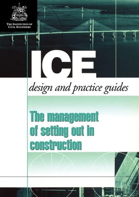 The Management of Setting Out in Construction Engineers (u. a.) Taschenbuch 1997