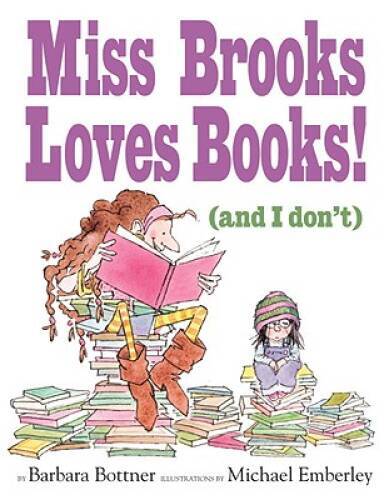 Miss Brooks Loves Books (And I Dont) - Library Binding - GOOD