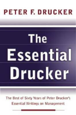 Essential Drucker, The - Paperback By Drucker, Peter F. - GOOD