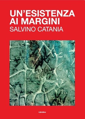 Giuseppe Tumbar Un'esistenza ai margini. Salvino Catan (Taschenbuch) (US IMPORT)