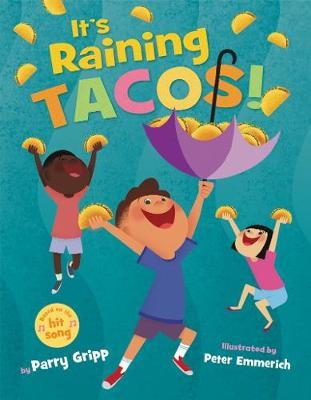 Its Raining Tacos! By Parry Gripp - New Copy - 9780063006478