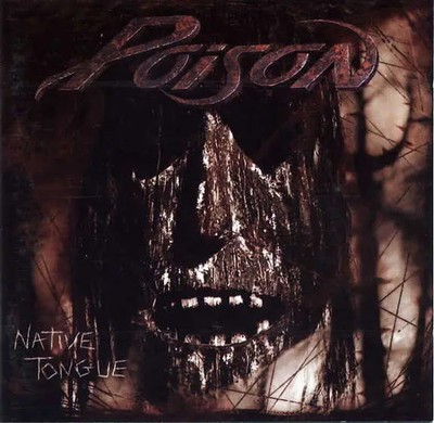 CD Poison Native Tongue Capitol