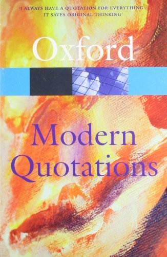 Oxford Dictionary of Modern Quotations – Paperback Reference Edition