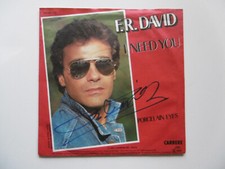 F.R. David Autogramm signed 18x18 cm Single "I Need You"