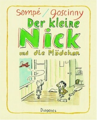 der_kleine_nick_und_die_madchen-siebzehn_prima_geschichten [Paperback]