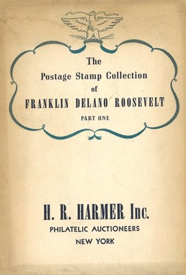 H.R. Harmer: The Postage Stamp Collection of Franklin Delano Roosevelt (1+2)