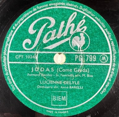 Lucienne Delyle: Judas / Ruby DISC 78 TOURS RPM PATHE PG 799