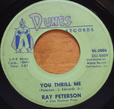 RAY PETERSON YOU THRILL ME / MISSING YOU 45RPM 7'' JUKEBOX RECORD G+ DUNES
