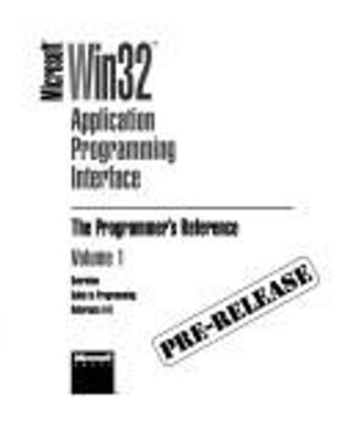 Microsoft Win 32 Application Programming Interface Vol. 2 : The P