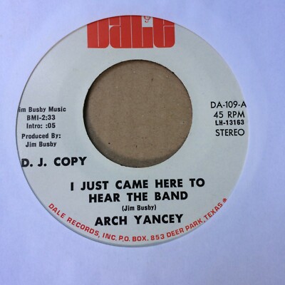 ARCH YANCEY - I JUST CAME HERE TO HEAR THE BAND - 7''-SINGLE US - PROMO  (17)