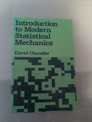 Introduction to Modern Statistical Mechanics by David Chandler Paperback