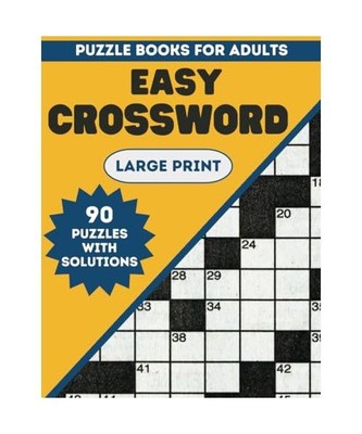 Easy Crossword Puzzles For Adults: 90 Puzzles Easy Crossword Puzzle Books For Ad