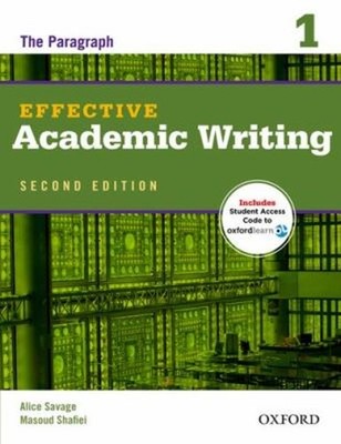 Effective Academic Writing 2e Student Book 1 Masoud, Savage, Alic