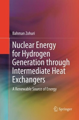 Nuclear Energy for Hydrogen Generation through Intermediate Heat Exchangers Bahm
