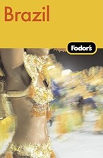 Fodor's Brazil, 4th Edition (Travel Guide) by Fodor's