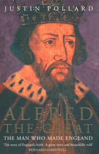 Alfred the Great,Justin Pollard