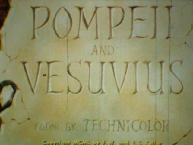 16mm Short Subject "POMPEII & VESUVIUS" | eBay