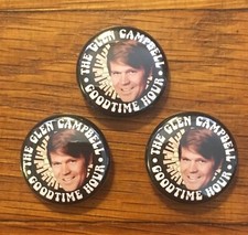 Glen Campbell Goodtime Hour Buttons Badges Pins (Set Of 3) Fan Club Button Lot