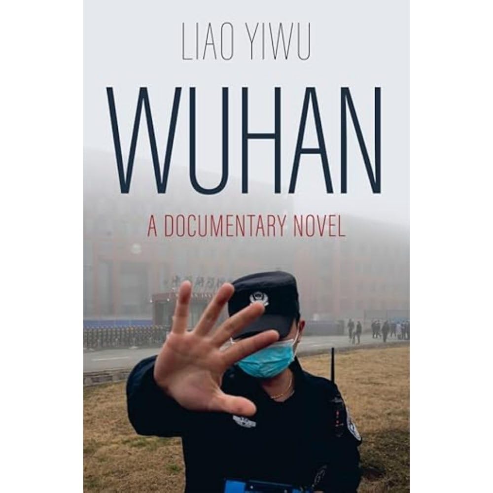 Wuhan: A Documentary Novel by Liao YiwuMichael M. Day | HB | 2024 - Image 4
