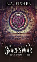 R. A. Fisher | The Grace's War | Buch | Englisch (2021) | Tides | Gebunden