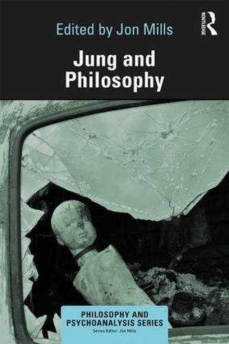Jung and Philosophy by Jon Mills - 9780367204846