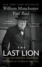 The Last Lion Vol. 3 : Winston Spencer Churchill: Defender of the Realm,...