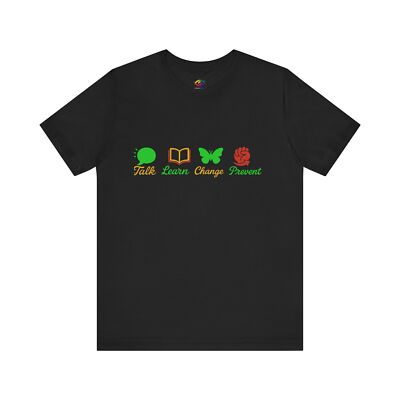 Inspirational Unisex Jersey Tee - Talk Learn Change Proven, Motivational Shirt,