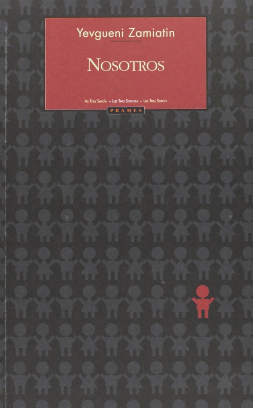 Nosotros By Zamiatin, Evgueniï Ivanovich Evgueniï Ivanovich Zami