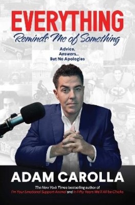 Adam Carolla Everything Reminds Me of Something (Gebundene Ausgabe) (US IMPORT)